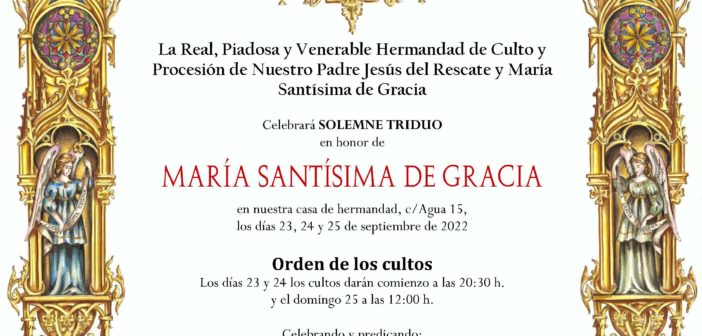 Triduo en honor a María Santísima de Gracia, 23, 24 y 25 de septiembre de 2022